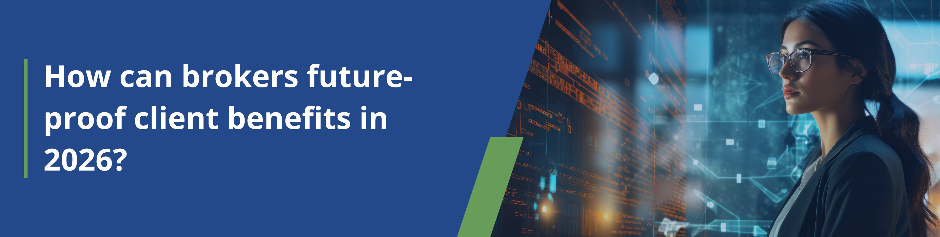 insurance brokers benefits 2026